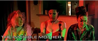 The Invisible Mother