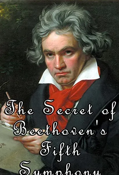 The Secret of Beethoven's Fifth Symphony