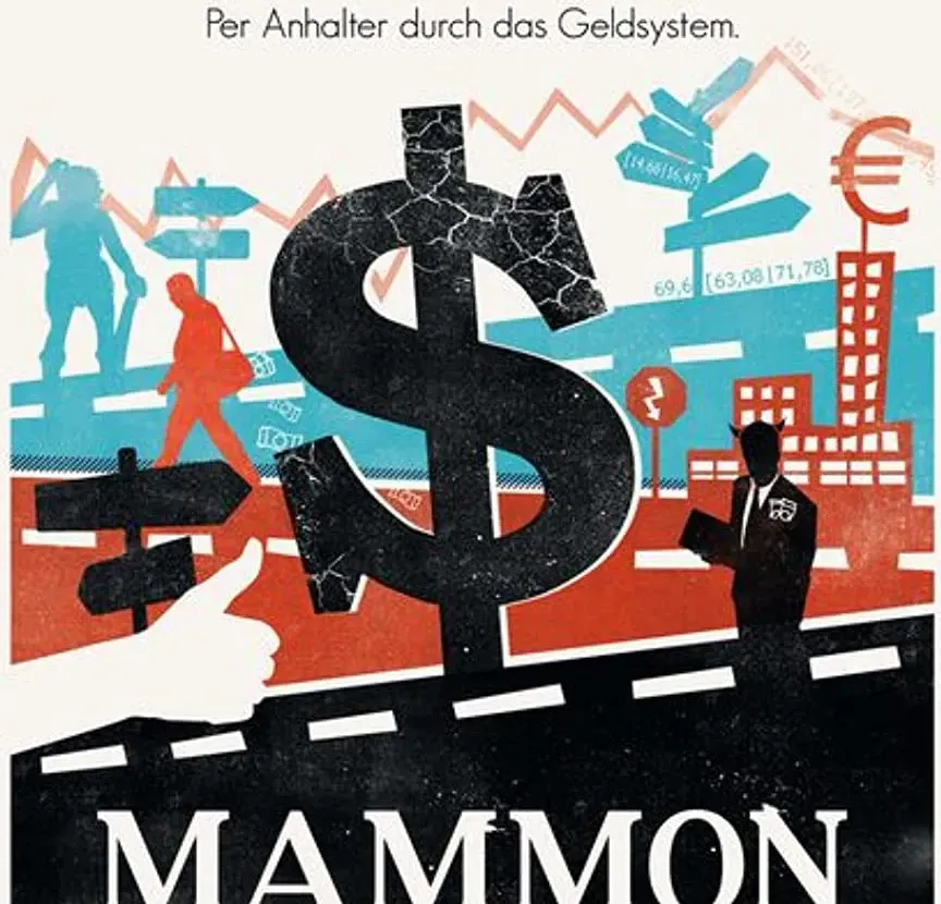 MAMMON - Per Anhalter durch das Geldsystem online