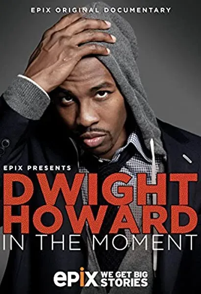 Dwight Howard: In the Moment