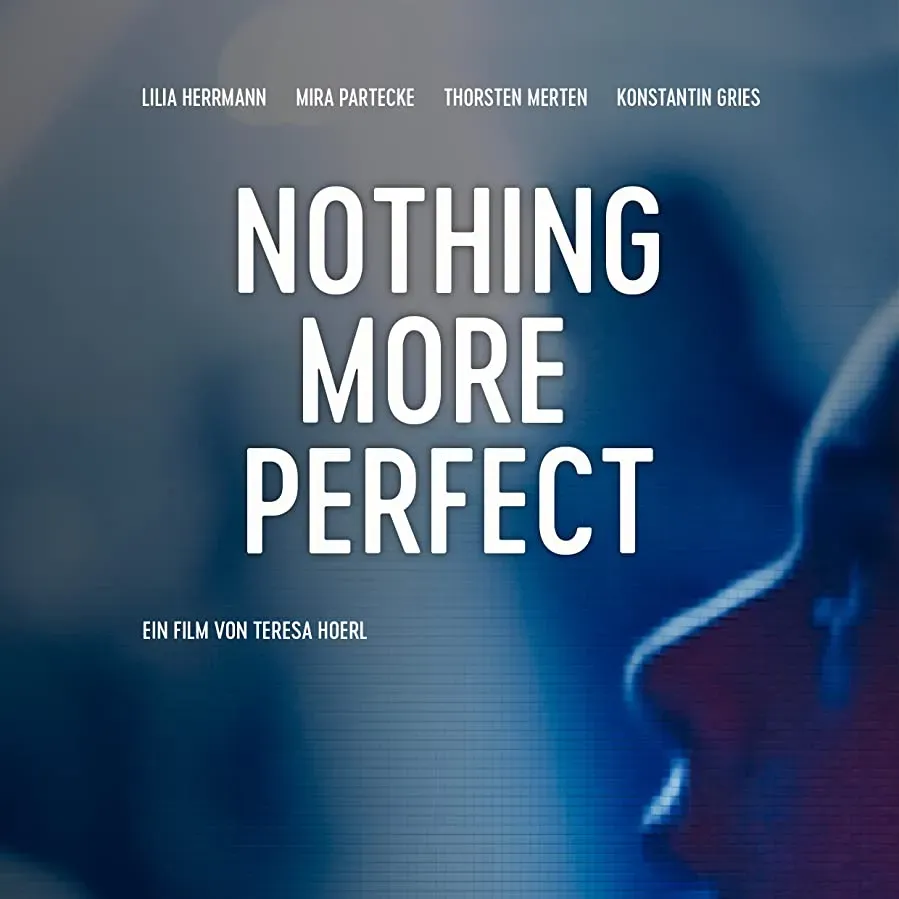 Nothing More Perfect online