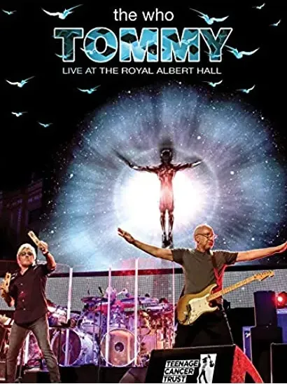 The Who: Tommy - Live at the Royal Albert Hall