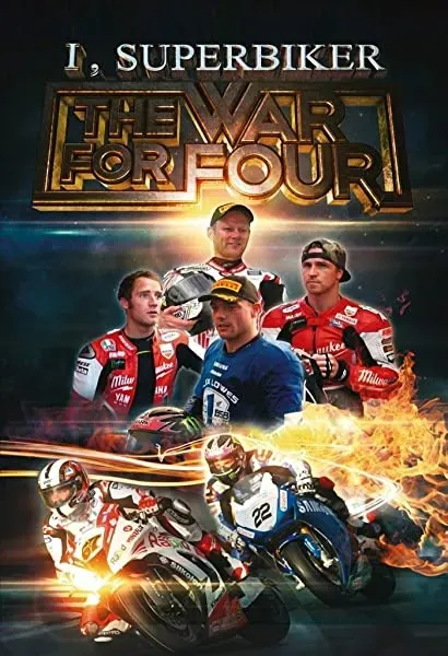 I, Superbiker: The War for Four