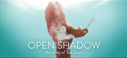 Open Shadow: The Story of Teal Swan