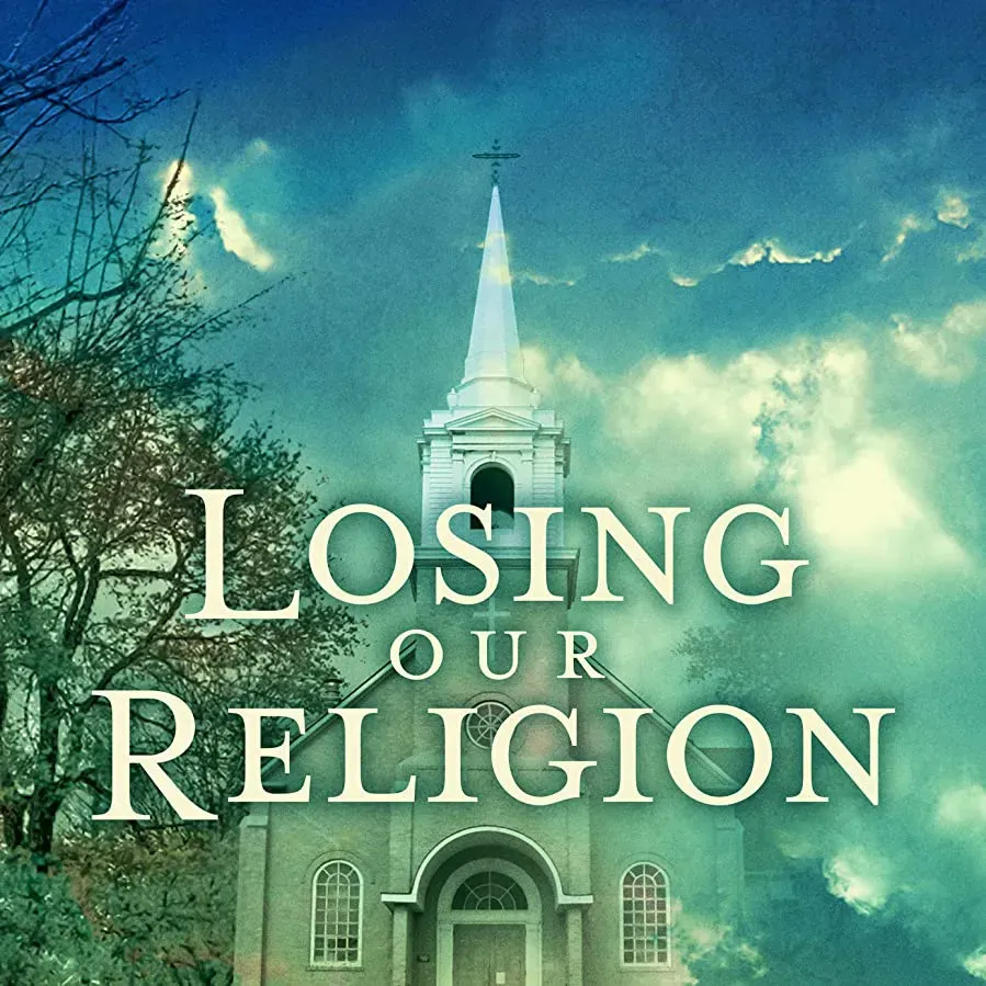 Losing Our Religion online