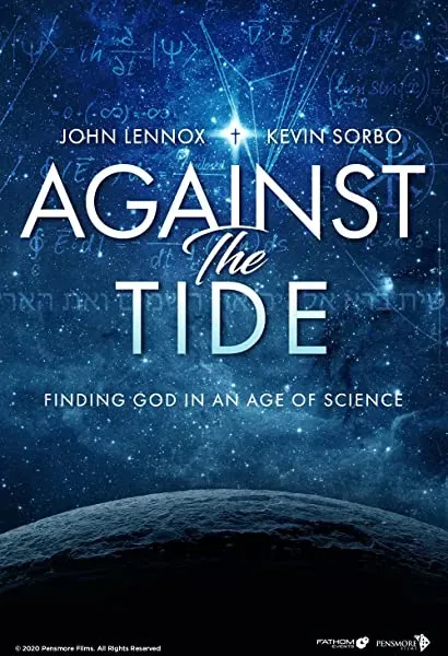 Against the Tide: Finding God in an Age of Science