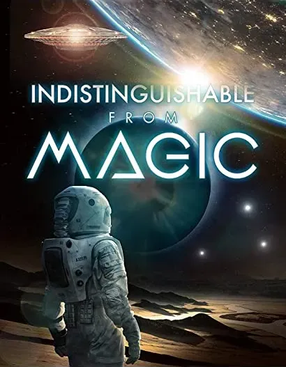 Indistinguishable from Magic