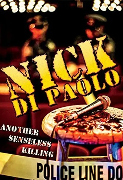 Nick Di Paolo: Another Senseless Killing