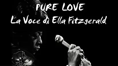 Pure Love: The Voice of Ella Fitzgerald