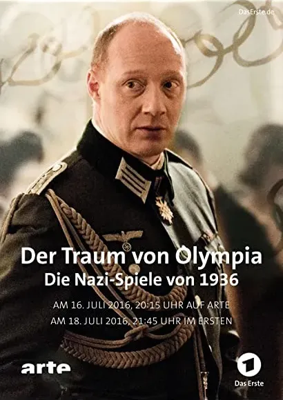 Der Traum von Olympia: Die Nazi-Spiele von 1936