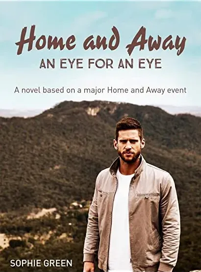 Home and Away: An Eye for an Eye