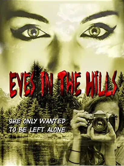 Eyes In The Hills