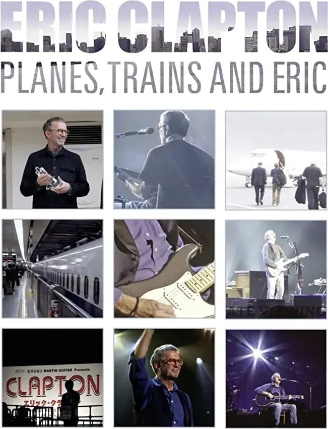 Eric Clapton Planes Trains and Eric online