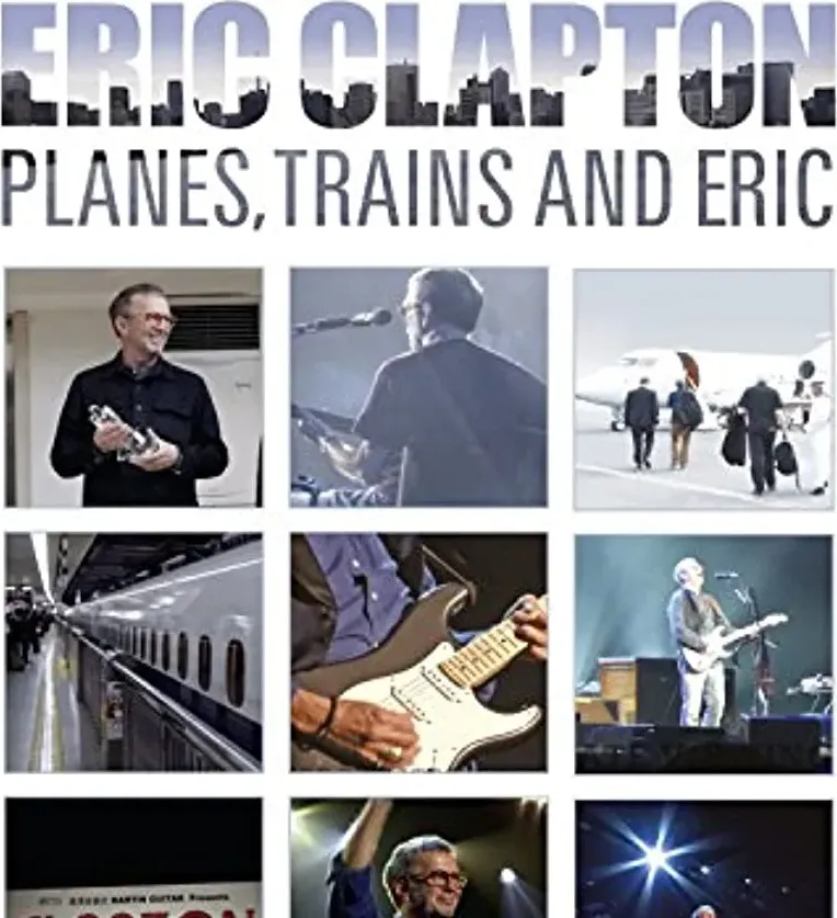 Eric Clapton Planes Trains and Eric online