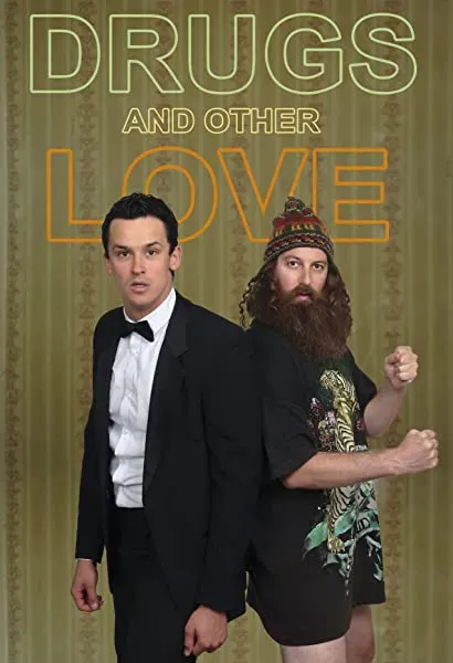 Drugs & Other Love
