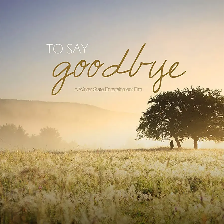 To Say Goodbye online