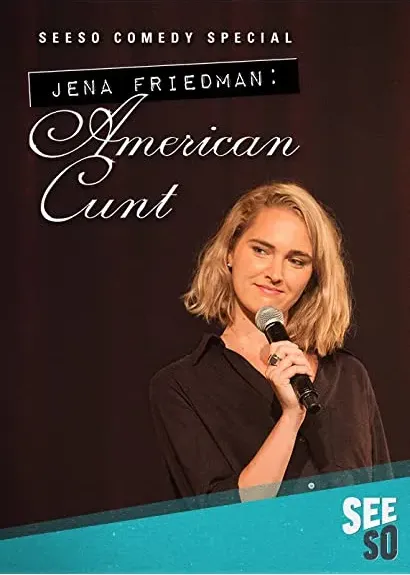 Jena Friedman: American Cunt