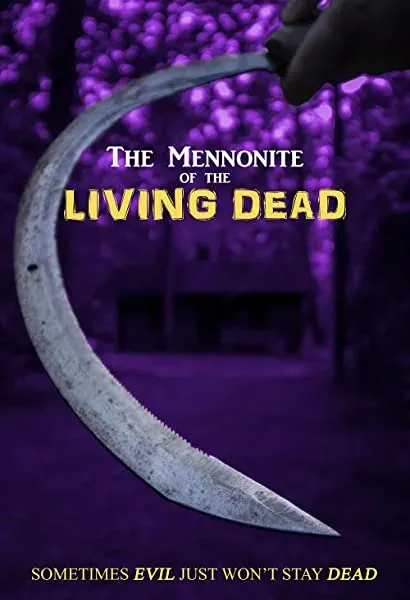 The Mennonite of the Living Dead