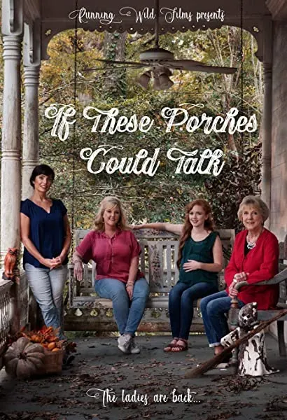If These Porches Could Talk