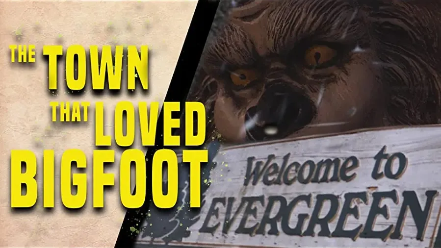 The Town that Loved Bigfoot online