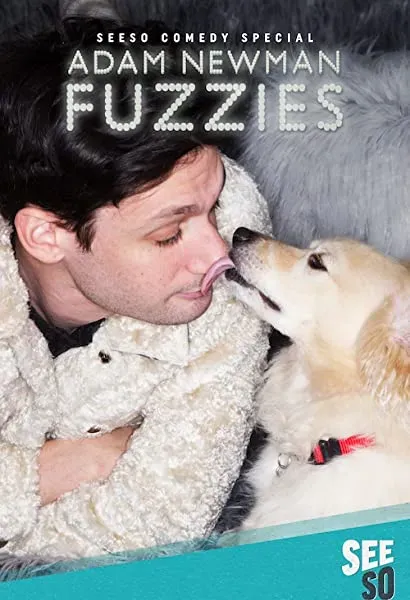 Adam Newman: Fuzzies