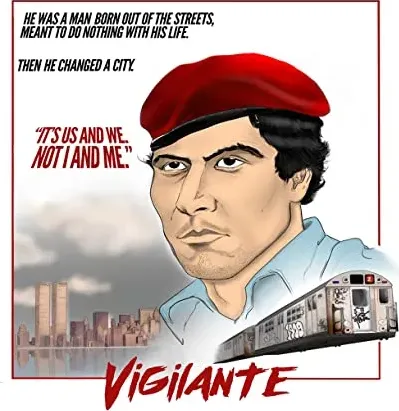 Vigilante: The Incredible True Story of Curtis Sliwa and the Guardian Angels