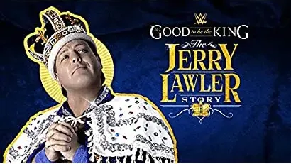 It's Good to Be the King: The Jerry Lawler Story
