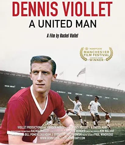 Dennis Viollet: A United Man