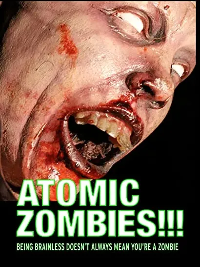 Atomic Zombies!!!