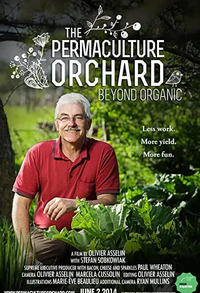 The Permaculture Orchard: Beyond Organic