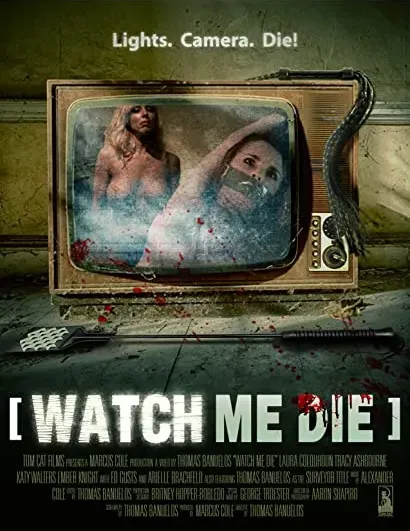 Watch Me Die