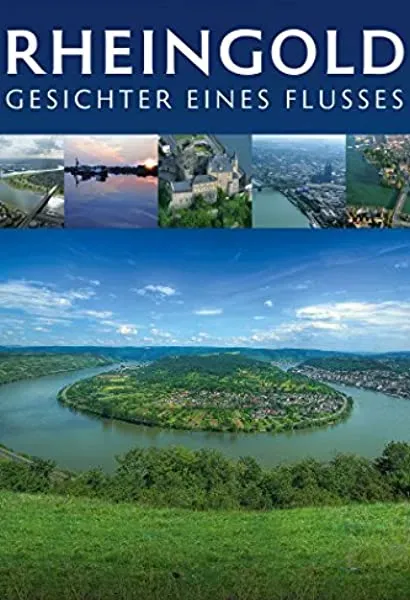 Rheingold - Gesichter eines Flusses