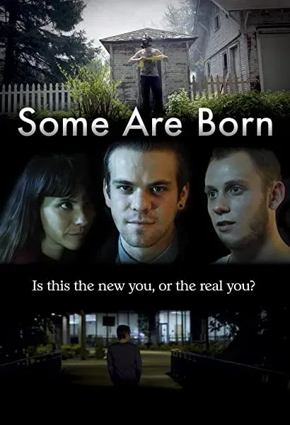 Some Are Born