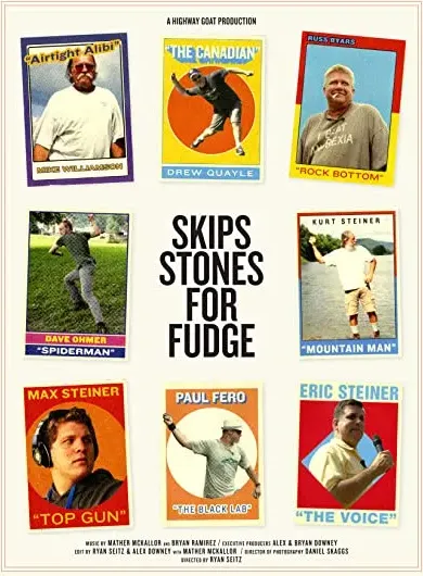 Skips Stones for Fudge