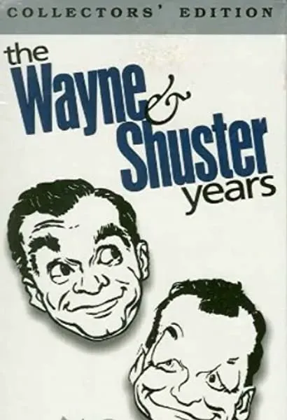 The Wayne and Shuster Years