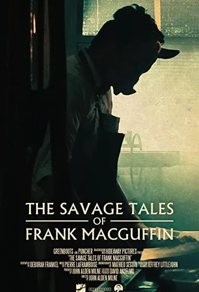 The Savage Tales of Frank MacGuffin