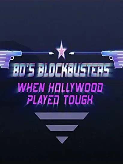 Blockbusters 80, la folle décennie d'Hollywood