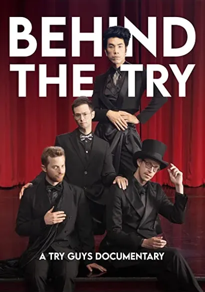 Behind the Try: A Try Guys Documentary