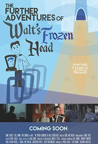 The Further Adventures of Walt's Frozen Head
