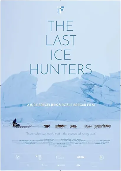 The Last Ice Hunters