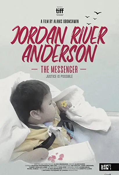 Jordan River Anderson: The Messenger