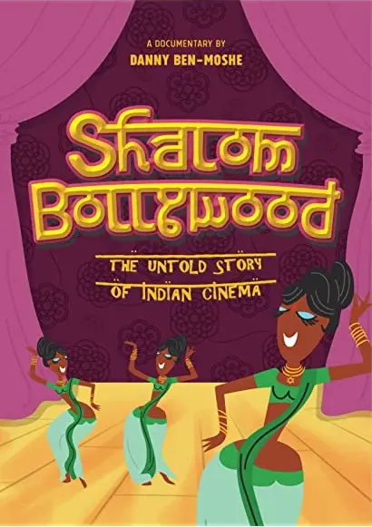 Shalom Bollywood: The Untold Story of Indian Cinema