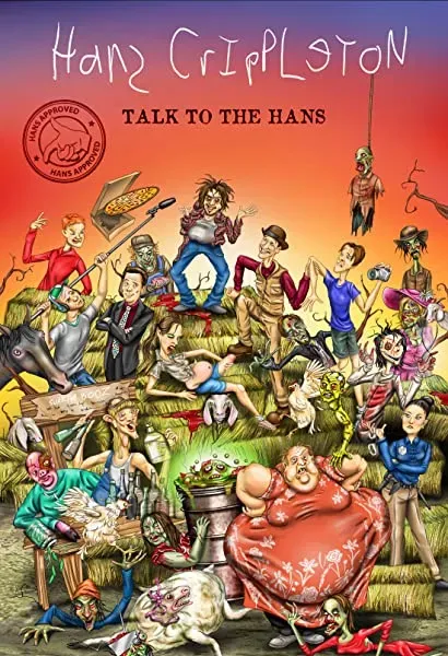 Hans Crippleton Talk to the Hans