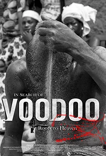 In Search of Voodoo: Roots to Heaven