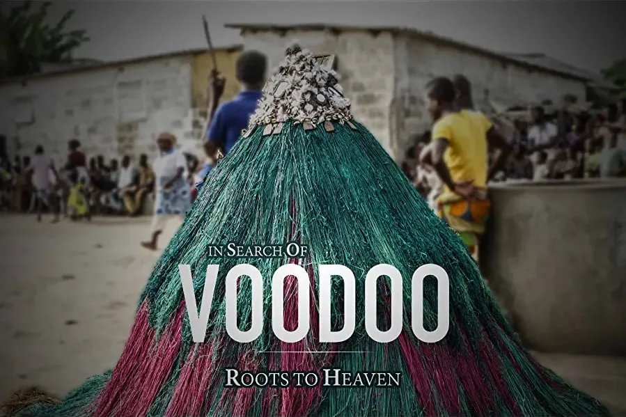 In Search of Voodoo: Roots to Heaven online