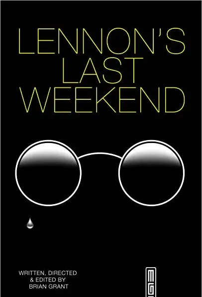 Lennon's Last Weekend
