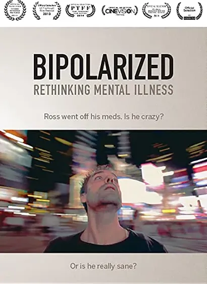 Bipolarized: Rethinking Mental Illness