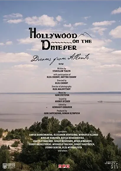 Hollywood on the Dnieper. Dreams from Atlantis