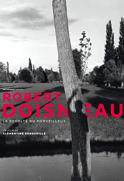 Robert Doisneau, le révolté du merveilleux