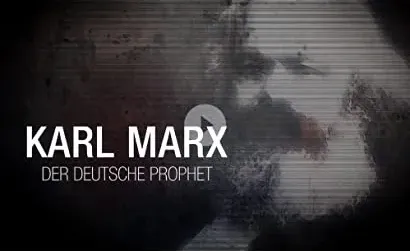Karl Marx: Der deutsche Prophet